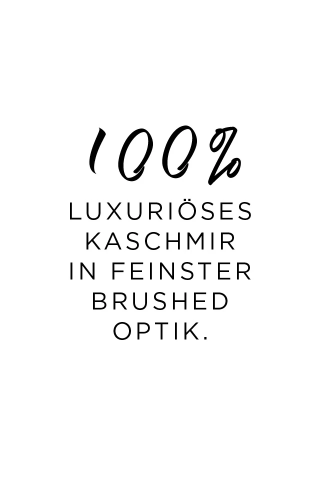 Grafik mit schwarzem Schriftzug auf weißem Hintergrund: „100 % luxuriöses Kaschmir in feinster Brushed Optik.“