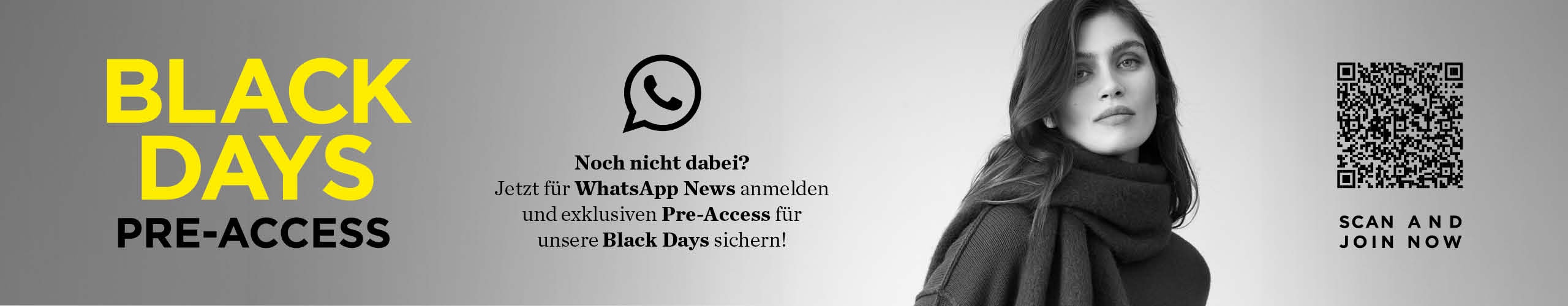 Ein schwarzer Banner mit Links in gelber Schrift: BLACK DAYS - Pre Access, mittig ein Hinweis das man sich anmelden sollte, rechts eine Frau mit Strickschal und Pullover und einem QR Code zum abscannen oder anklicken.