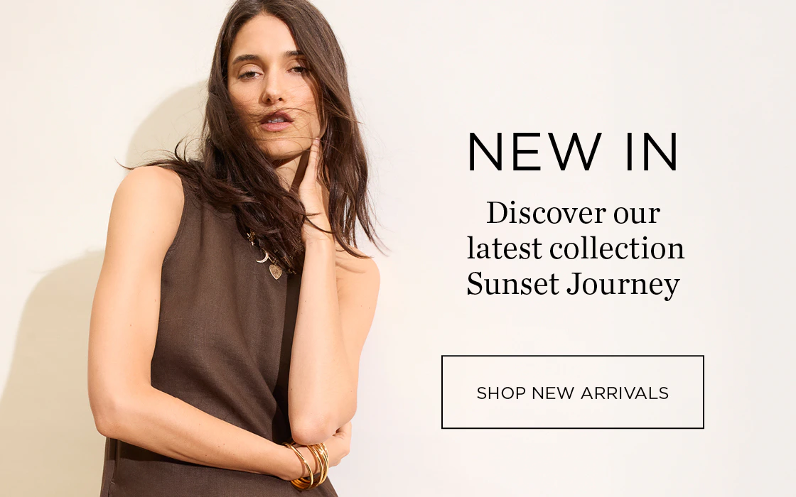 Left: Model wearing a brown linen dress. Right: ‘New in’ lettering: Discover our new Sunset Journey collection